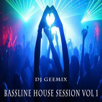 BASSLINE HOUSE SESSION GEEMIX