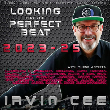 Looking for the Perfect Beat 2023-25 - RADIO SHOW by Irvin Cee