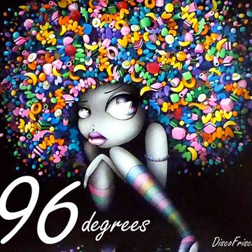 96 Degrees   DiscoFrisco