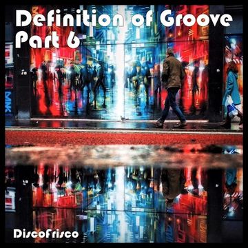 Definition of Groove Part 6