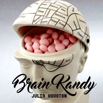 Julia Houston - Brain Kandy (Original Mix)