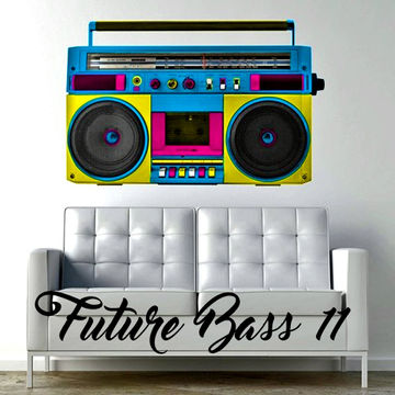 FUTURE BASS ROOM 11 