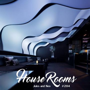 HOUSE ROOMS *204* (tech house)