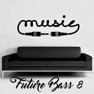 FUTURE BASS ROOM 8