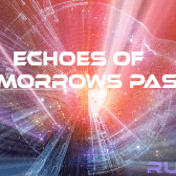 Echos Of Tomorrows Past