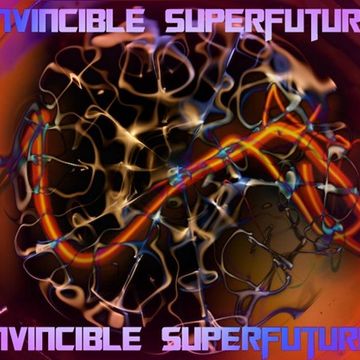 Invincible Superfuture