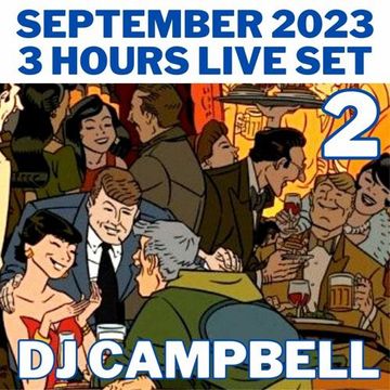 SEPTEMBER 2023 - 3 HOURS LIVE SET - VOL.2