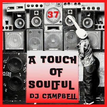 A Touch of Soulful Vol. 37