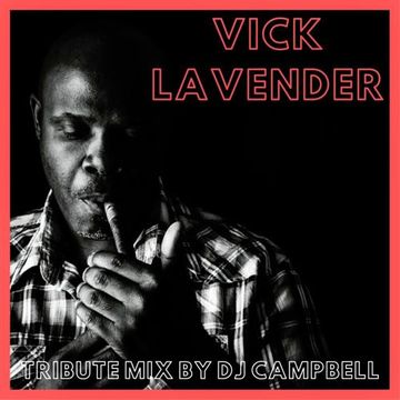 Vick Lavender Tribute Mix