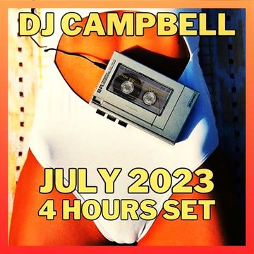 JULY 2023 -  4 HOURS LIVE SET