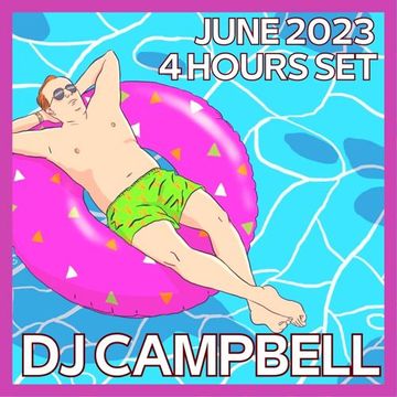 JUNE 2023 - 4 HOURS LIVE SET