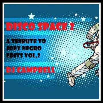 DISCO SPACE 2  - A tribute to Joey Negro Edits