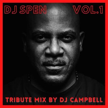 DJ Spen Tribute Mix - Vol.1