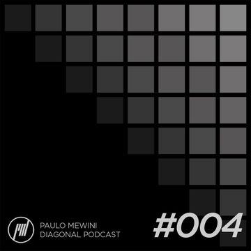 Paulo Mewini - Diagonal Podcast 004 (February 2014)