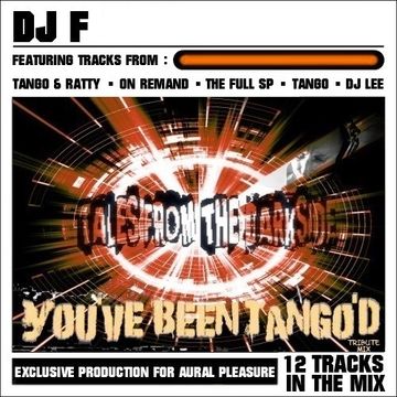 You've Been TANGO'D (TRIBUTE MIX)