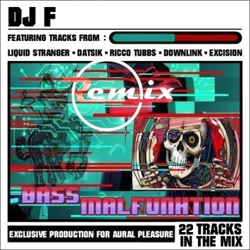 BASS MALFUNKTION (REMIX)