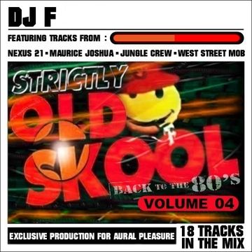 Strictly OLD SKOOL #04