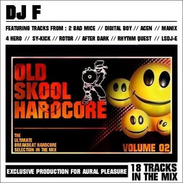 OLD SKOOL HARDCORE VOL 02