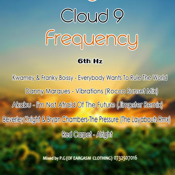 Eargasm Cloud 9 Frequency(6th Hz)