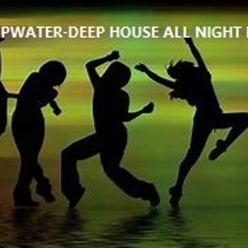 DEEP HOUSE ALL NIGHT LONG