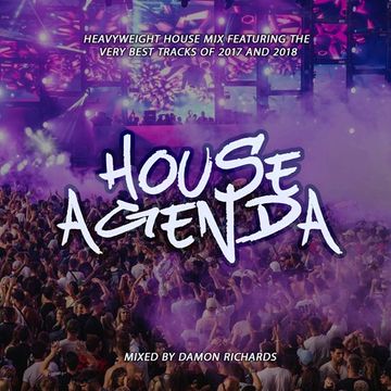 We Are FSTVL DJ COMP 2018 - House Agenda #2 Mixed By Damon Richards (House 2018)