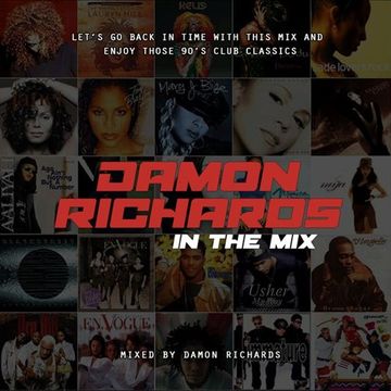 Damon Richards In The Mix 2011 (UK 90's Classics Mix) 