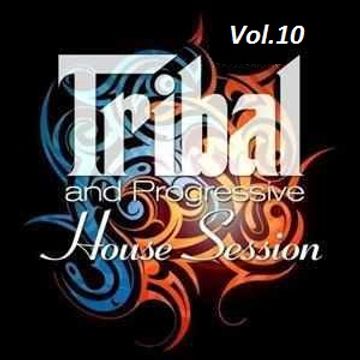 Tribal House Session Vol.10