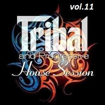 Tribal House Session Vol.11