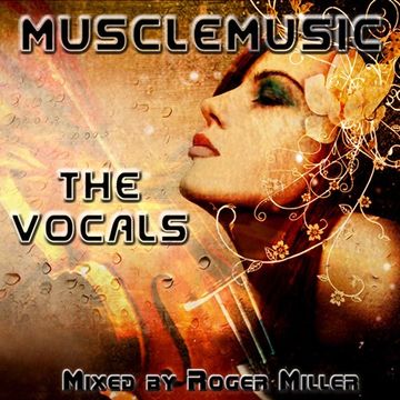 MuscleMusic - The Vocals