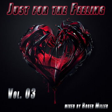 Just for the Feeling (Vol.03)