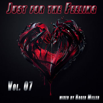 Just for the Feeling (Vol.07)