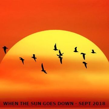 When The Sun Goes Down (Sept 2018)