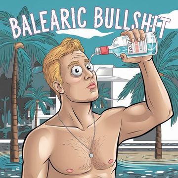 Balearic Bullshit 1