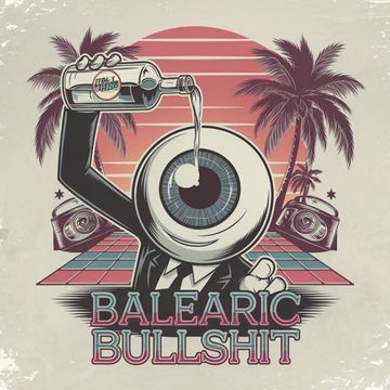 Balearic Bullshit 3