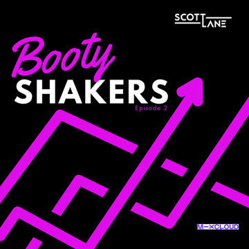 Booty Shakers Ep2