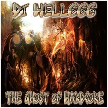 D.J.HELL666   THE GHOST OF HARDCORE HCMIX 28 12 2017