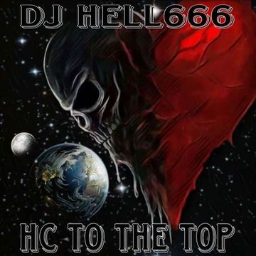 D.J.HELL666   HC TO THE TOP HCMIX 5 11 2023