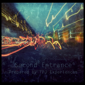 Second Entrance (Compiled and Mixed by TPJ Experiences)