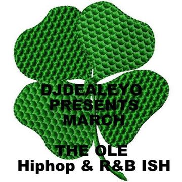 Djdealeyo presents March 2012 Hiphop R&B music mix 1