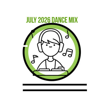 July 2026 #ELECTRO #HOUSE #DANCE #BIGROOM 2