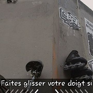 Faites glisser vôtre doigt ...