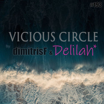 Vicious Circle 193 by dimitrisF & Delilah*