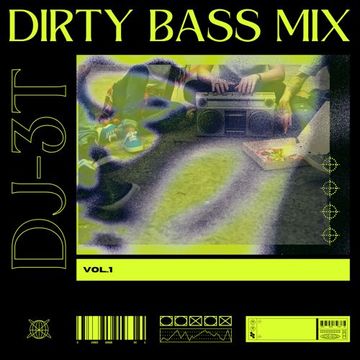 Dirty Bass Mix