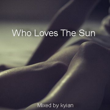 Who Loves The Sun