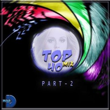 Har D   Top 40 part 2