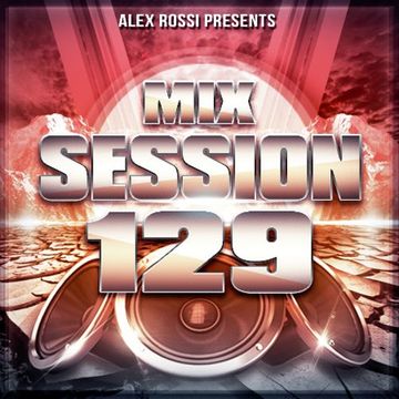 Mix Session 129 (Sep 2k14)