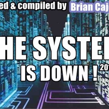 THE SYSTEM is DOWN by Brian Cajero