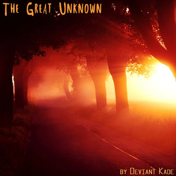 The Great Unknown