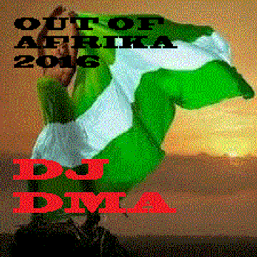 DJ DMA  OUT OF AFRICA 2016