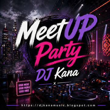 DJ Kana - MeetUP Party Ed490 (12.09.2026)
